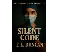 The Surgeon's Commandments: Silent Code