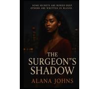 The Surgeon's Shadow