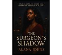 The Surgeon's Shadow