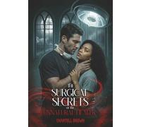 The Surgical Secrets of the Unnatural Healer (The Healer’s Sovereign Saga)