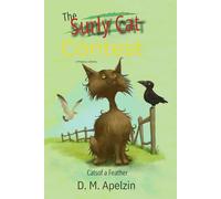 The Surly Cat Contest of Petaluma, California - Book Two: Cats of a Feather