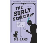 The Surly Secretary: Doro Banyon Cozy Historical Mysteries-Book 8