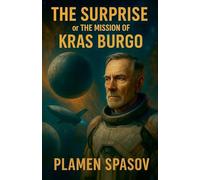 The Surprise, or the Mission of Kras Burgo: 1