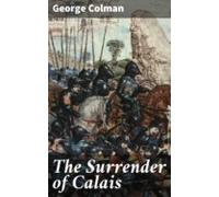 The Surrender Of Calais (ebook)