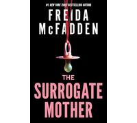 The Surrogate Mother: The UK No. 1 Bestseller! A Suspenseful Psychological Thriller from the Author of The Housemaid Books