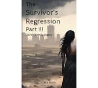 The Survivor's Regression Part 3: David's Family Legacy