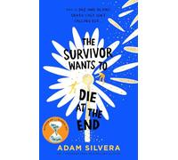 The Survivor Wants to Die at the End: Adam Silvera (Death Cast)