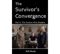 The Survivor's Convergence Part 3:: The Twelve-Mile Shadow (The Survivor's Regression)
