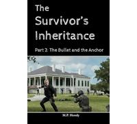 The Survivor's Inheritance Part 2: The Bullet and the Anchor (The Survivor's Regression)