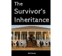 The Survivor's Inheritance (The Survivor's Regression)