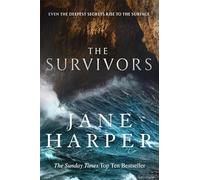 The survivors: Jane Harper