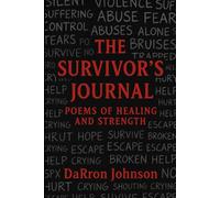The Survivor's Journal: Poems of Healing and Strength