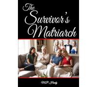 The Survivor's Matriarch (The Survivor's Regression)