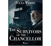 The Survivors Of The Chancellor (ebook)