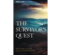 The Survivor's Quest: Recovery After Encountering Evil