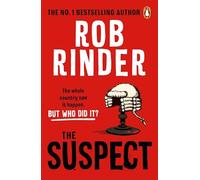 The Suspect: A gripping murder mystery from the Sunday Times bestselling author and criminal barrister