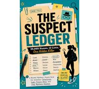 The Suspect Ledger: 39,999 Names, 12 Lists, One Hidden Killer，A Murder Mystery Puzzle Book for Armchair Detectives, Logic Puzzle Fans, and Cozy Mystery Readers