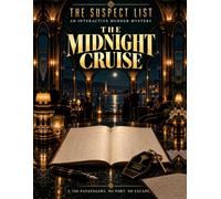 The Suspect List - The Midnight Cruise: An interactive murder mystery for adult investigators