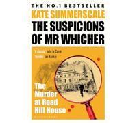 The Suspicions of Mr. Whicher: or The Murder at Road Hill House