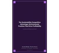 The Sustainability Competitive Advantage: Environmental Practices That Drive Profitability