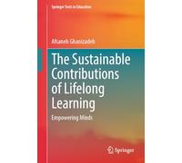The Sustainable Contributions of Lifelong Learning: Empowering Minds (Springer Texts in Education)
