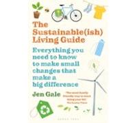 The Sustainable(ish) Living Guide