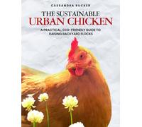 The Sustainable Urban Chicken