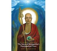 The Sutra of Ksitigarbha's Fundamental Vows: A Colloquial Translation