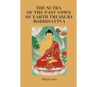 The Sutra of the Past Vows of Earth Treasury Bodhisattva