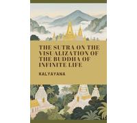 The Sutra on the Visualization of the Buddha of Infinite Life