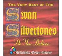 The Swan Silvertones - Very Best of the Swan Silverto