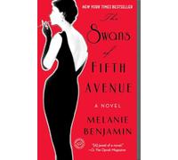 The Swans of Fifth Avenue: A Novel
