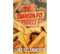 The Swanson Fly Project