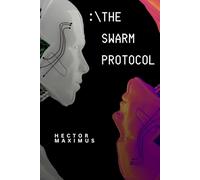 The Swarm Protocol