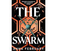 The Swarm: the gripping sequel to The Hive, for fans of Sunrise on the Reaping