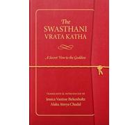 The Swasthani Vrata Katha: A Secret Vow to the Goddess