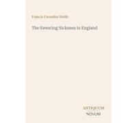 The Sweating Sickness in England