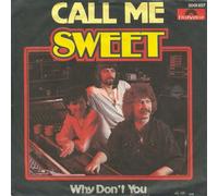 The Sweet - Call Me