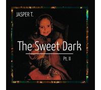 The Sweet Dark, Pt. II