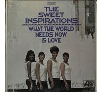 The Sweet Inspirations - What The World Needs Now Is Love