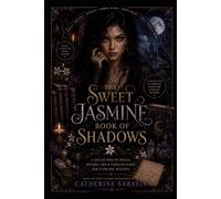 The Sweet Jasmine Book of Shadows