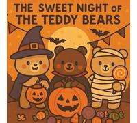 The Sweet Night of the Teddy Bears: Coloring storybook