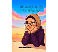 The Sweet Scent Of Success