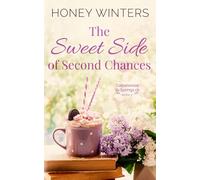 The Sweet Side of Second Chances (Cottonwood Springs)