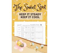 'The Sweet Spot' Blood Sugar and Blood Pressure Log Book: Weekly Blood Sugar and Blood Pressure Diary; 156-W aily Glucose and Hypertension Tracker ... Readings (6x9 Inches | 156 Pages)