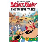 The sweet story of Asterix & Obelix The Twelve Tasks