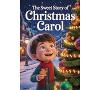The sweet story of Christmas Carol