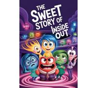 The sweet story of Inside Out