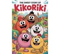 The sweet story of Kikoriki