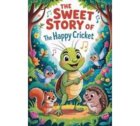 The sweet story of The Happy Cricket